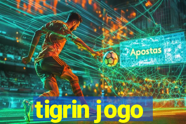 tigrin jogo